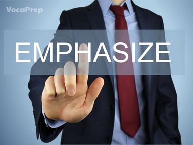 emphasize